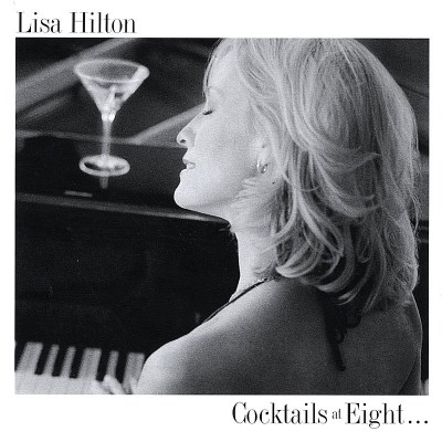Lisa Hilton/Cocktails At Eight